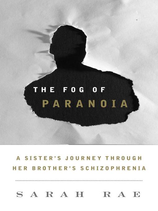 Title details for The Fog of Paranoia by Sarah Rae - Available